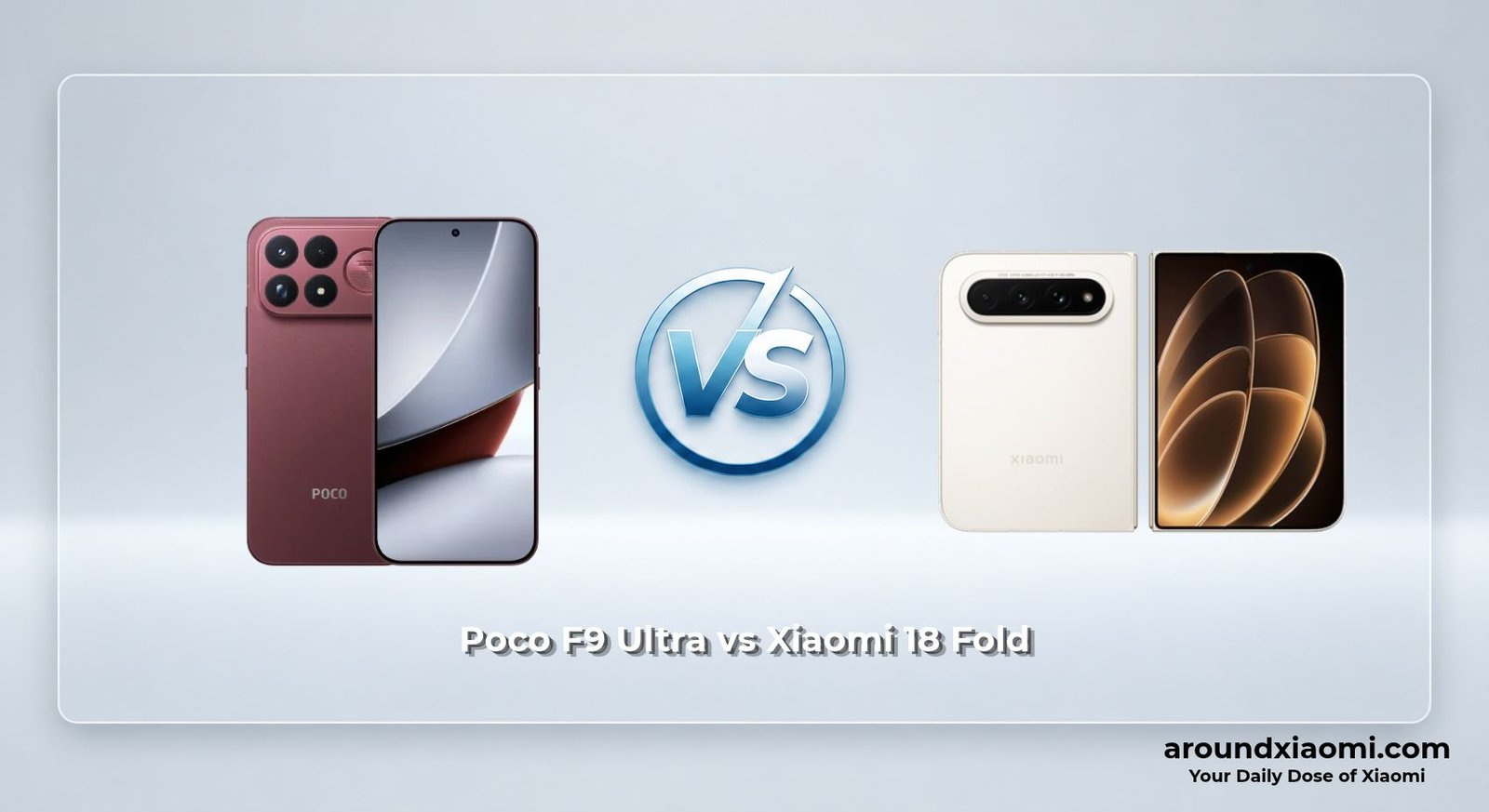 Poco F9 Ultra vs Xiaomi 18 Fold