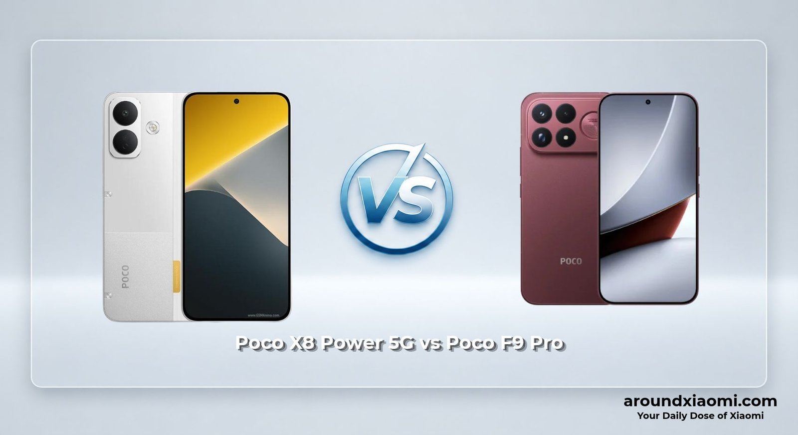 Poco X8 Power 5G vs Poco F9 Pro